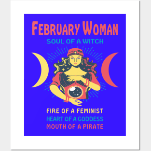 FEBRUARY WOMAN THE SOUL OF A WITCH FEBRUARY BIRTHDAY GIRL SHIRT Posters and Art